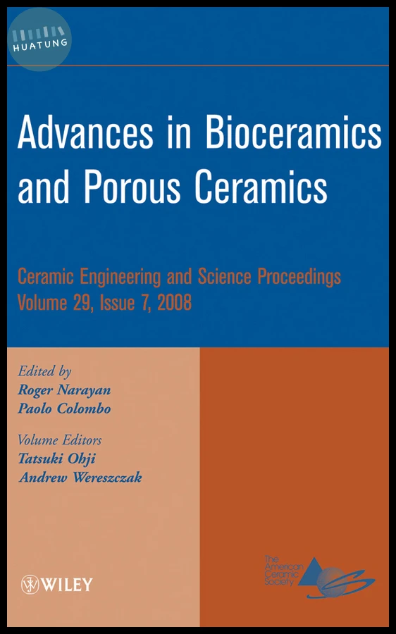 Advances in Bioceramics and Porous Ceramics, Volume 29, Issue 7 