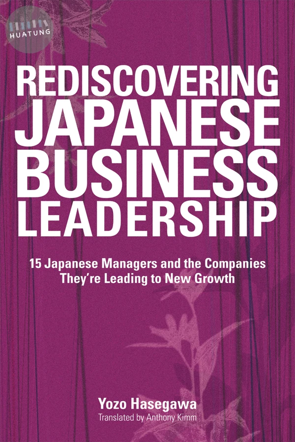 Rediscovering Japanese Business Leadership 
