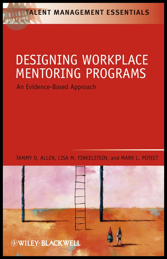 Designing Workplace Mentoring Programs 