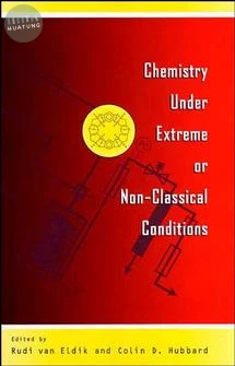 Chemistry Under Extreme and Non-Classical Conditions 
