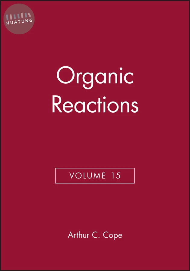 Organic Reactions, Volume 15 