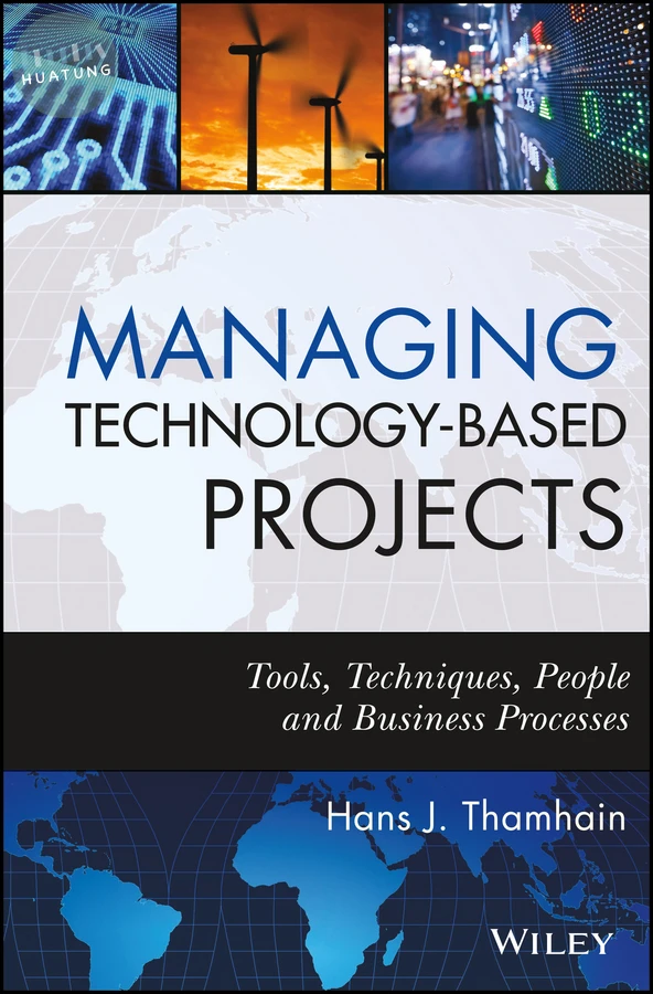 Managing Technology-Based Projects 