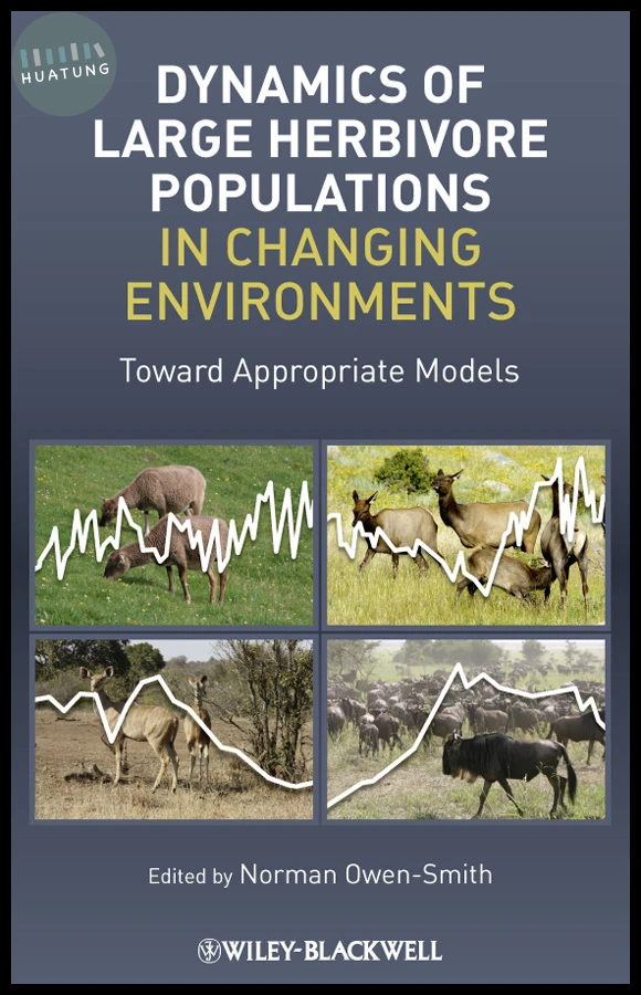 Dynamics of Large Herbivore Populations in Changing Environments 