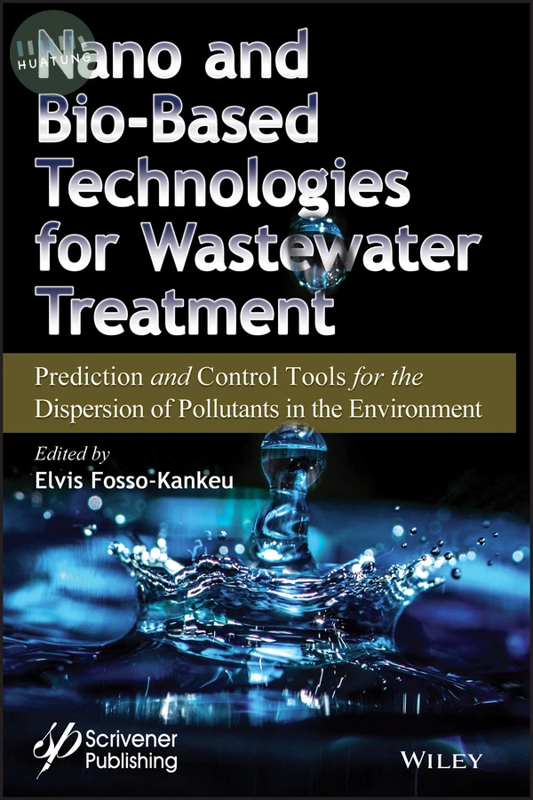 Nano and Bio-Based Technologies for Wastewater Treatment 