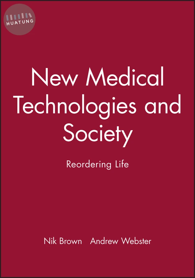 New Medical Technologies and Society 