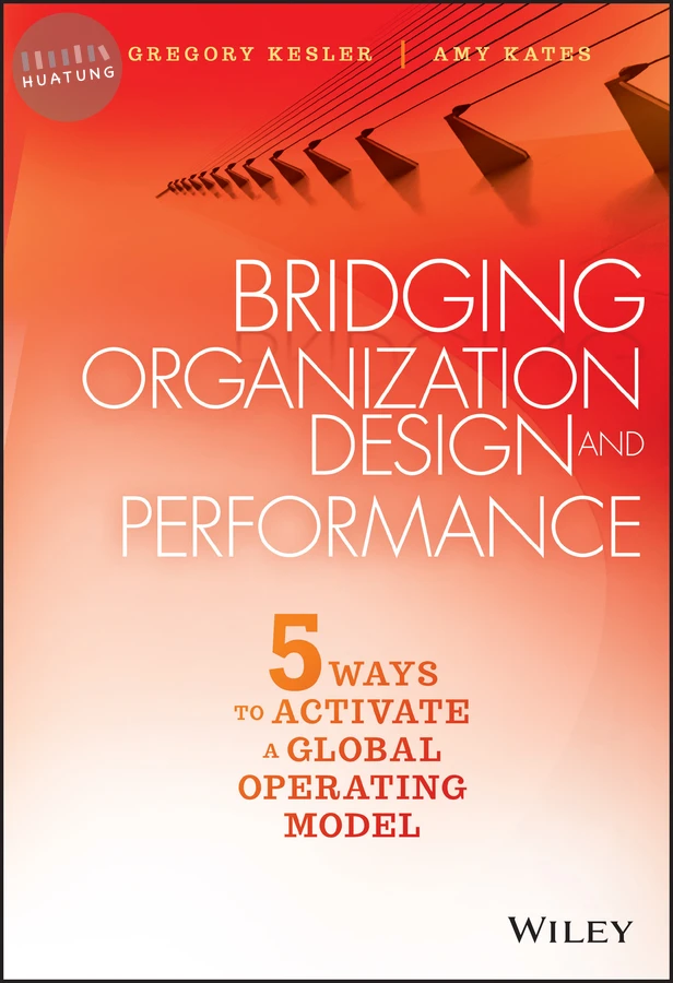 Bridging Organization Design and Performance 