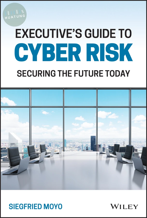 Executive's Guide to Cyber Risk 