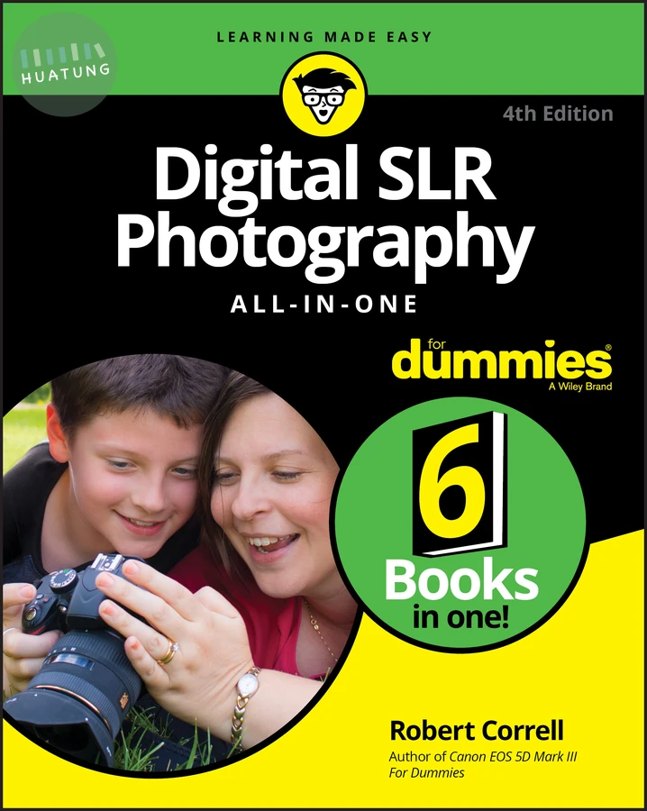 Digital SLR Photography All-in-One For Dummies 