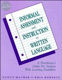 Informal Assessment and Instruction in Written Language 