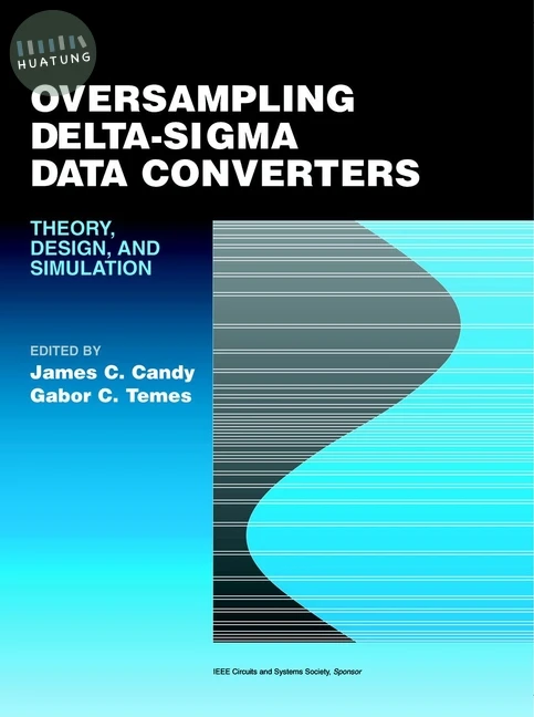 Oversampling Delta-Sigma Data Converters 