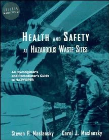 Health and Safety at Hazardous Waste Sites 