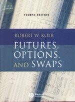FUTURES,OPTIONS,AND SWAPS (4版)