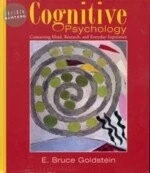 COGNITIVE PSYCHOLOGY connecting mind,research,and everyday experience 