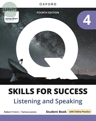 Q : Skills for Success Fourth Edition Listening & Speaking Student Book 4 (with Online Practice) (4版)