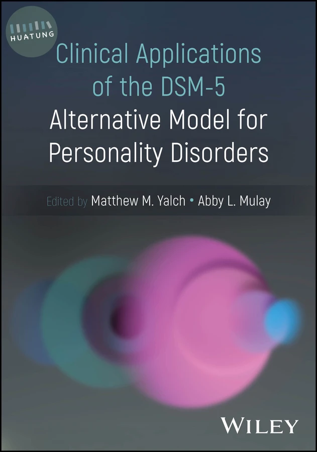 Clinical Applications of the DSM-5 Alternative Model for Personality Disorders 