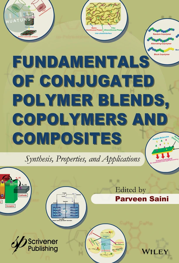 Fundamentals of Conjugated Polymer Blends, Copolymers and Composites 