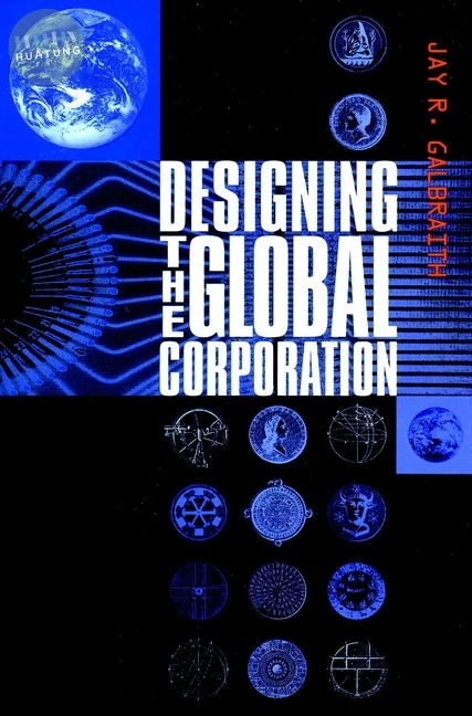 Designing the Global Corporation 