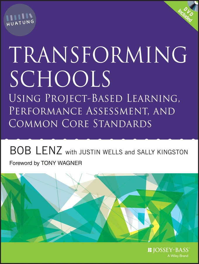 Transforming Schools Using Project-Based Learning, Performance Assessment, and Common Core Standards 