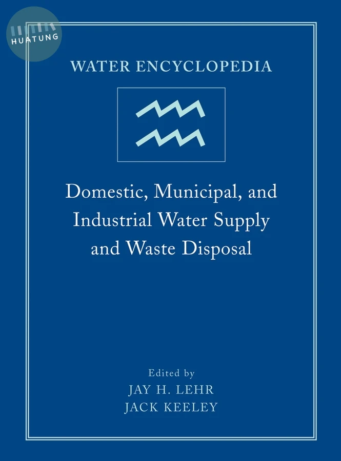 Water Encyclopedia, Domestic, Municipal, and Industrial Water Supply and Waste Disposal 