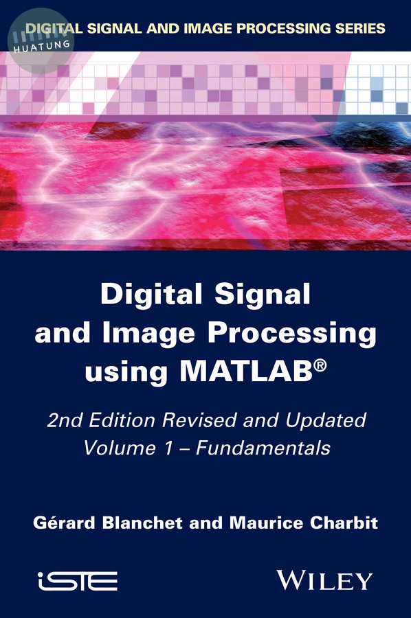 Digital Signal and Image Processing using MATLAB, Volume 1 