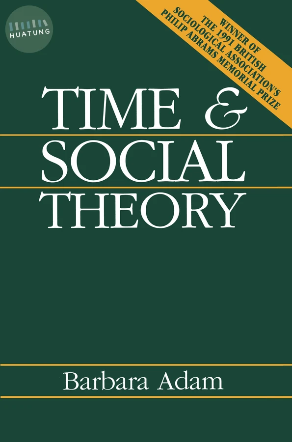Time and Social Theory 
