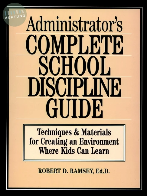 Administrator's Complete School Discipline Guide 