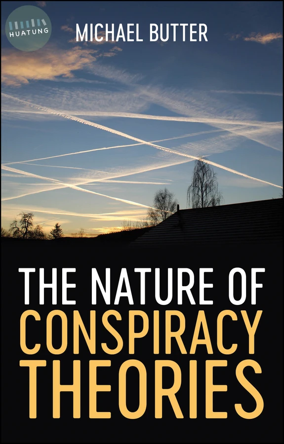 The Nature of Conspiracy Theories 