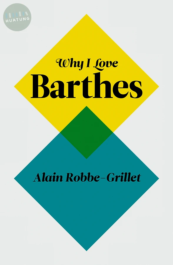 Why I Love Barthes 