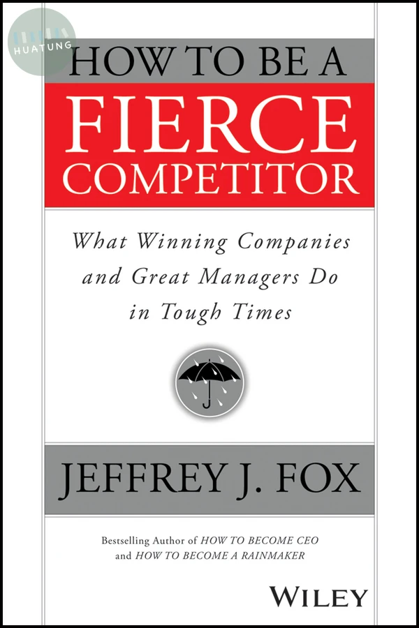 How to Be a Fierce Competitor 