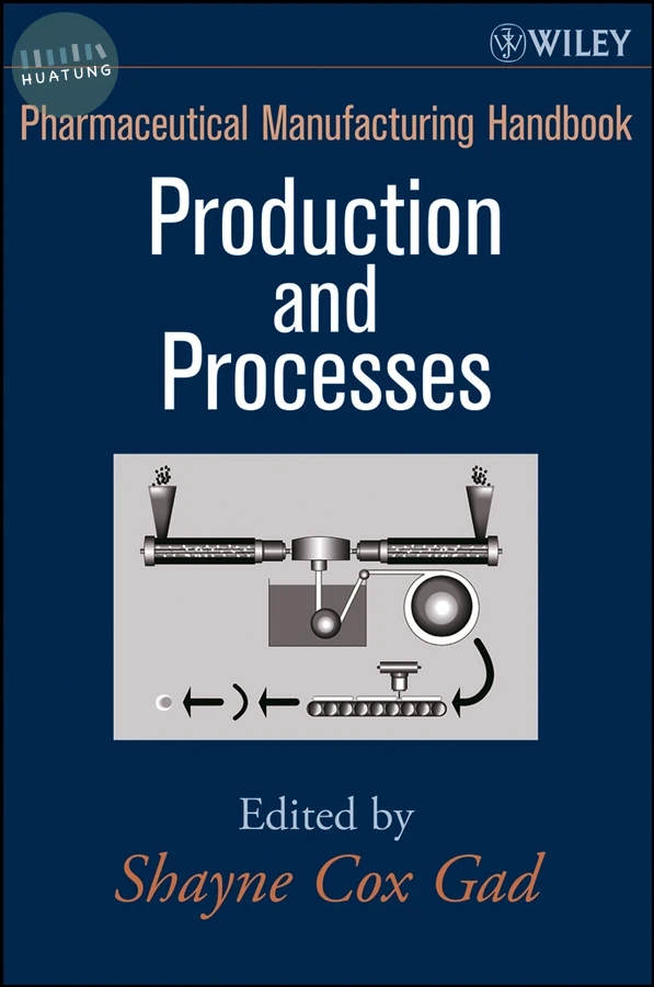 Pharmaceutical Manufacturing Handbook 