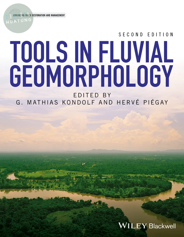 Tools in Fluvial Geomorphology 