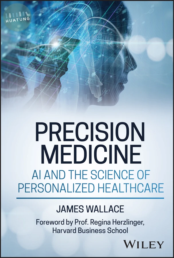 Precision Medicine, AI and the Science of Personalized Healthcare 
