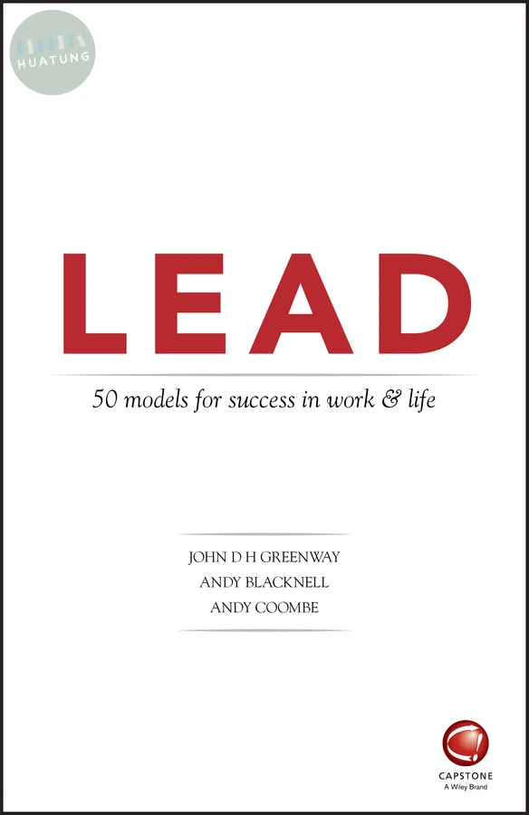 LEAD: 50 models for success in work and life 