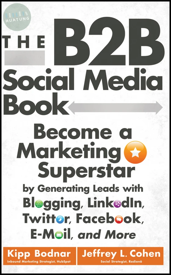 The B2B Social Media Book 