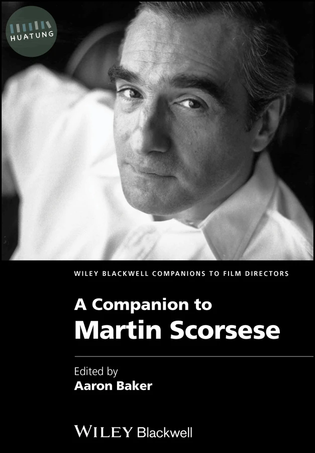 A Companion to Martin Scorsese 