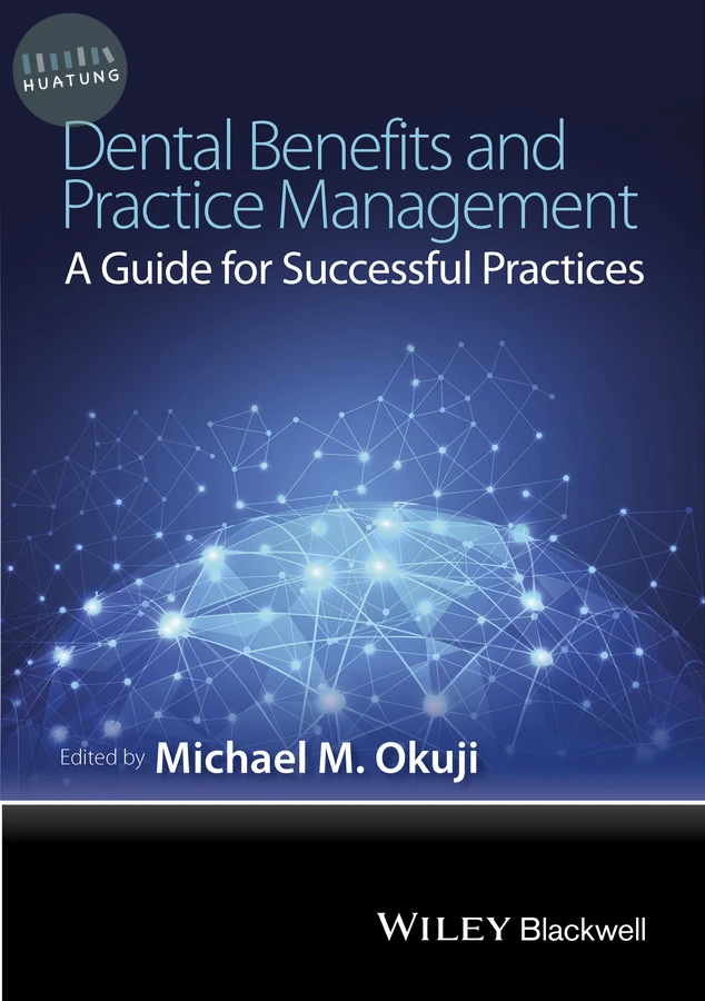 Dental Benefits and Practice Management 