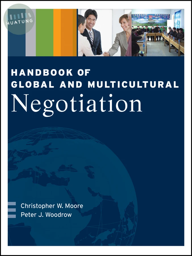 Handbook of Global and Multicultural Negotiation 