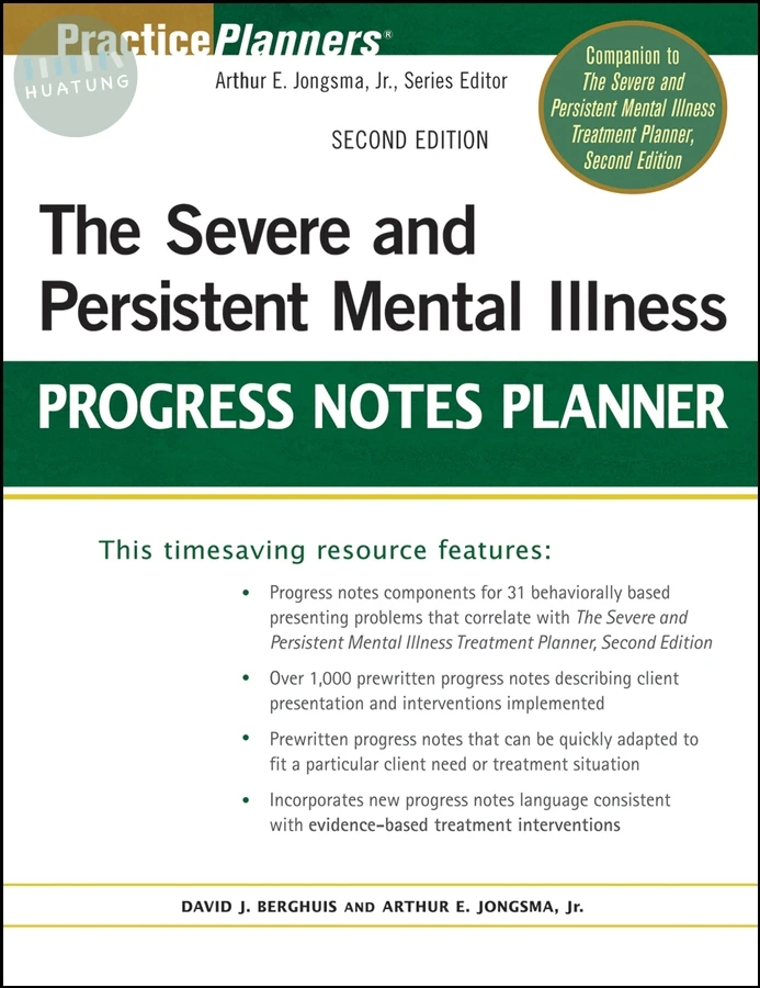 The Severe and Persistent Mental Illness Progress Notes Planner 