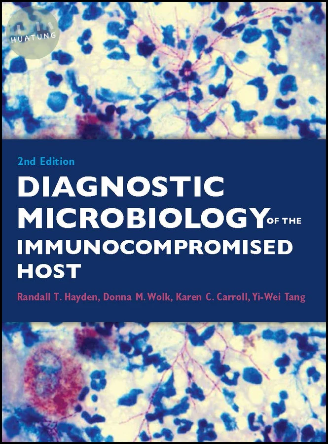 Diagnostic Microbiology of the Immunocompromised Host 