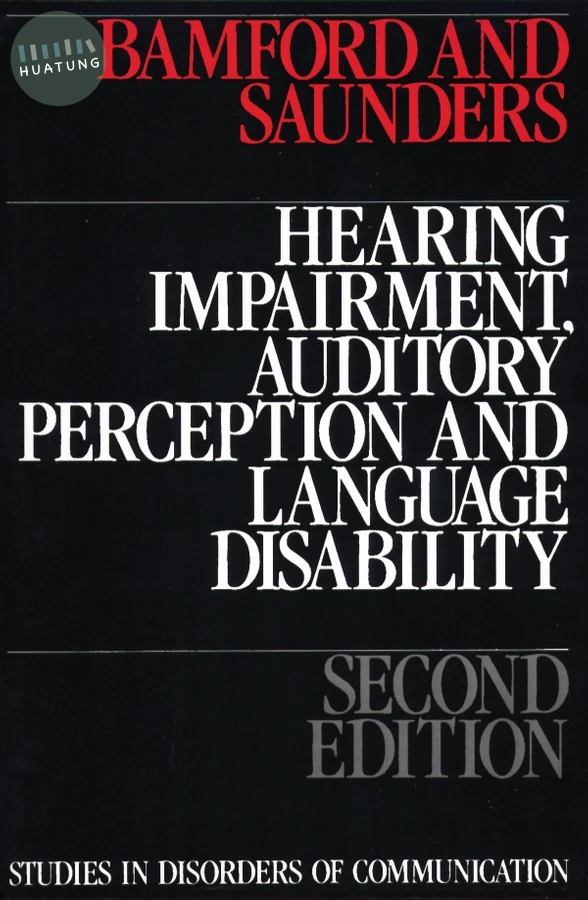 Hearing Impairment, Auditory Perception and Language Disability 
