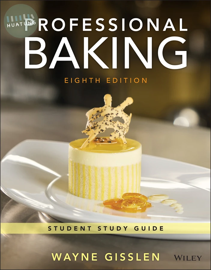 Professional Baking, 8e Student Study Guide 