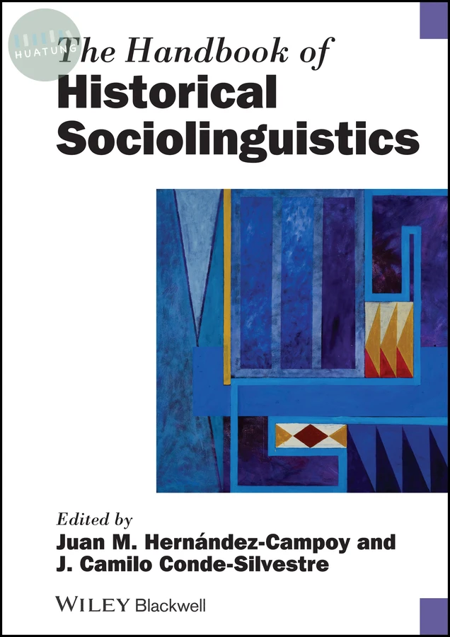 The Handbook of Historical Sociolinguistics 