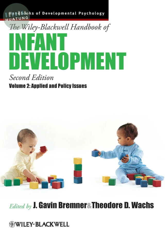 The Wiley-Blackwell Handbook of Infant Development, Volume 2 