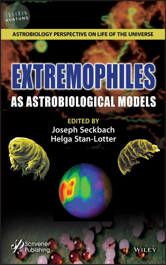 Extremophiles as Astrobiological Models 
