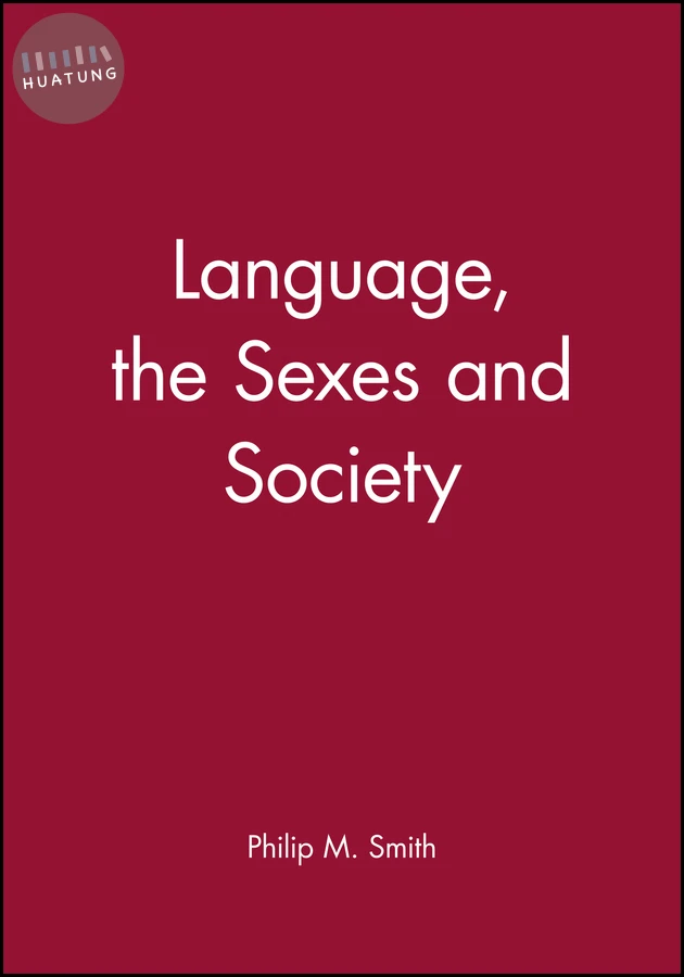 Language, the Sexes and Society 
