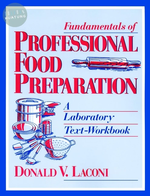 Fundamentals of Professional Food Preparation 