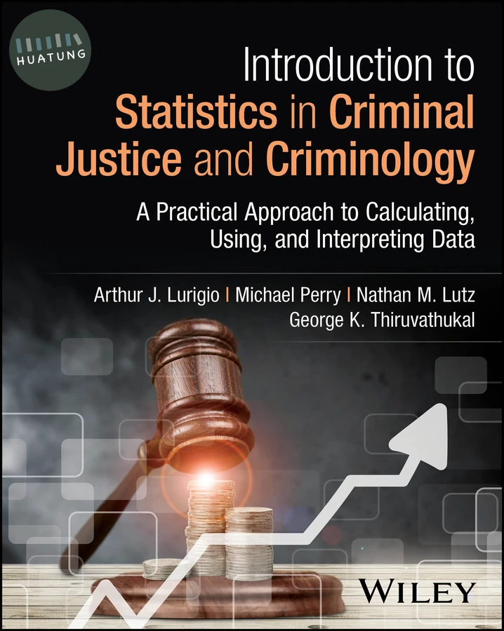 Introduction to Statistics in Criminal Justice and Criminology 