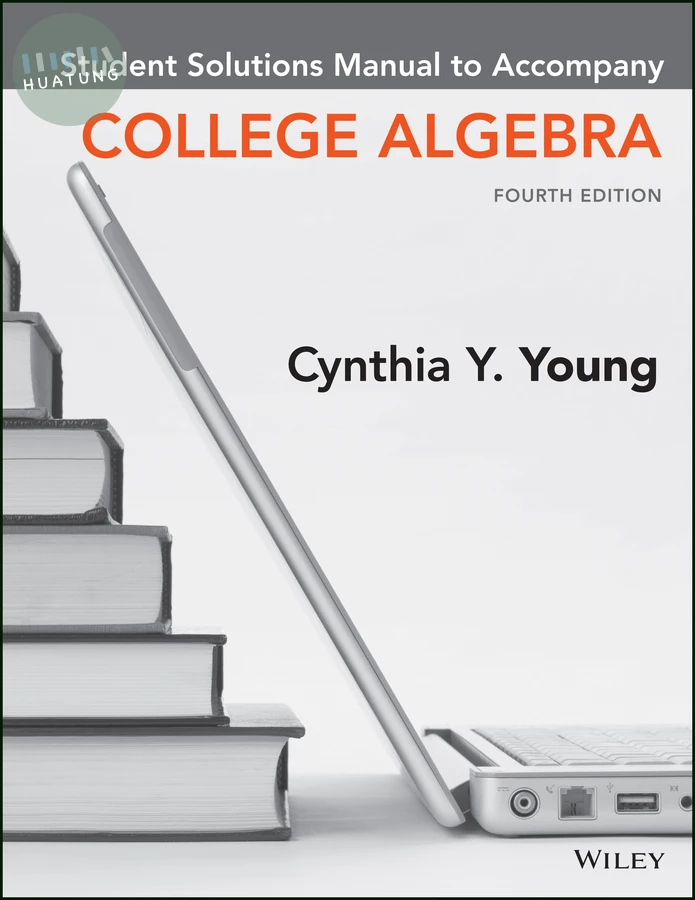 College Algebra, 4e Student Solutions Manual 