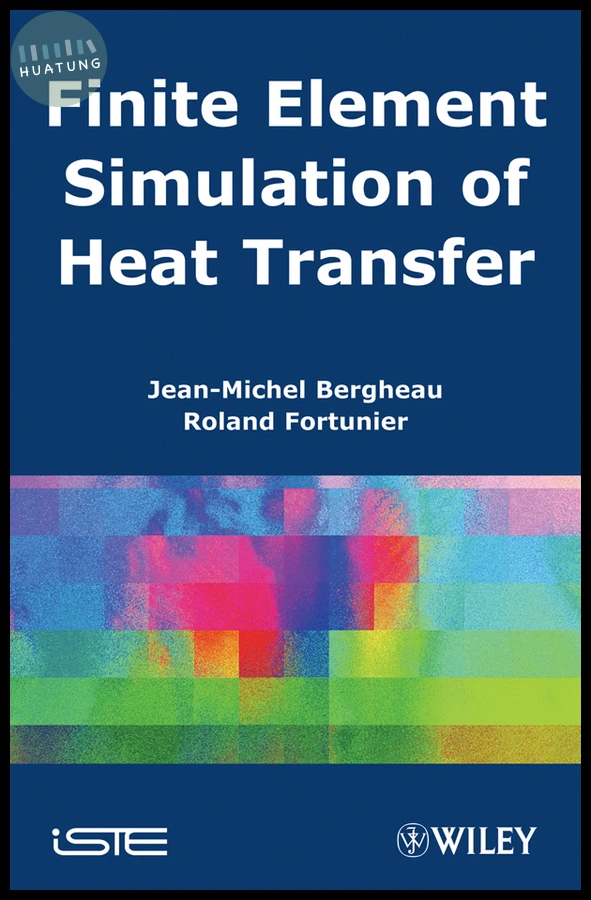 Finite Element Simulation of Heat Transfer 