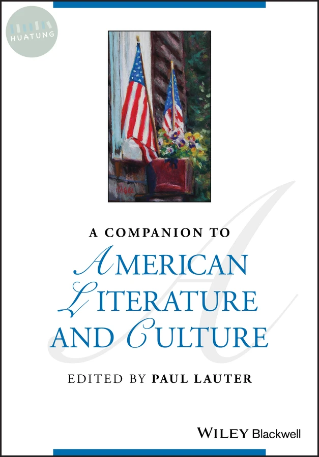 A Companion to American Literature and Culture 